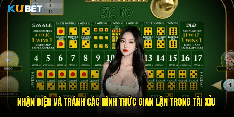 Tài Xỉu Có Bịp Không? Phân Tích Tính Công Bằng Tại Kubet 3 Nhận Diện Và Tránh Các Hình Thức Gian Lận Trong Tài Xỉu