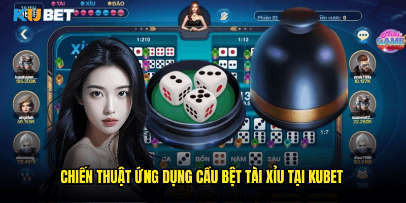 Chiến Thuật Ứng Dụng Cầu Bệt Tài Xỉu Tại Kubet